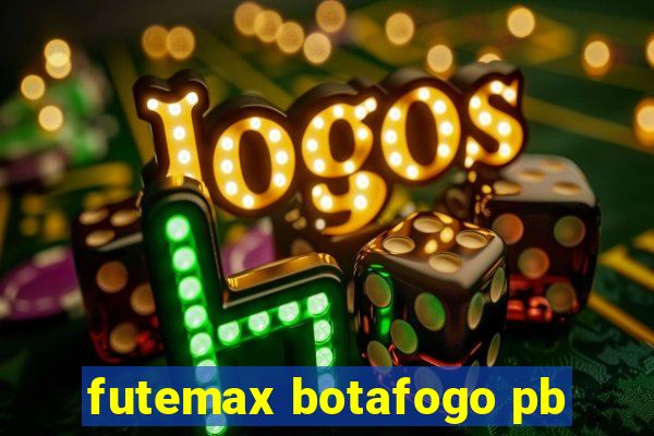 futemax botafogo pb